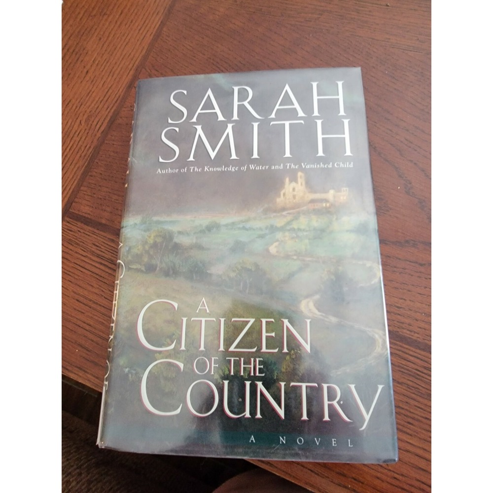 A Citizen of the Country by Sarah Smith   ( Hardcover , 2000‎ 1st Edition)